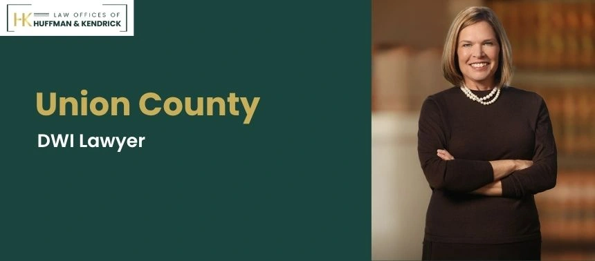 best dwi lawyer in union county